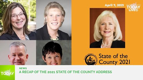 A recap of the 2021 State of the County address