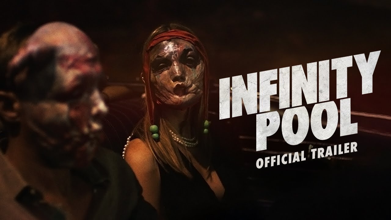 INFINITY POOL 2023 Science Fiction Horror Film | Official Movie Trailer | TV & MOVIES