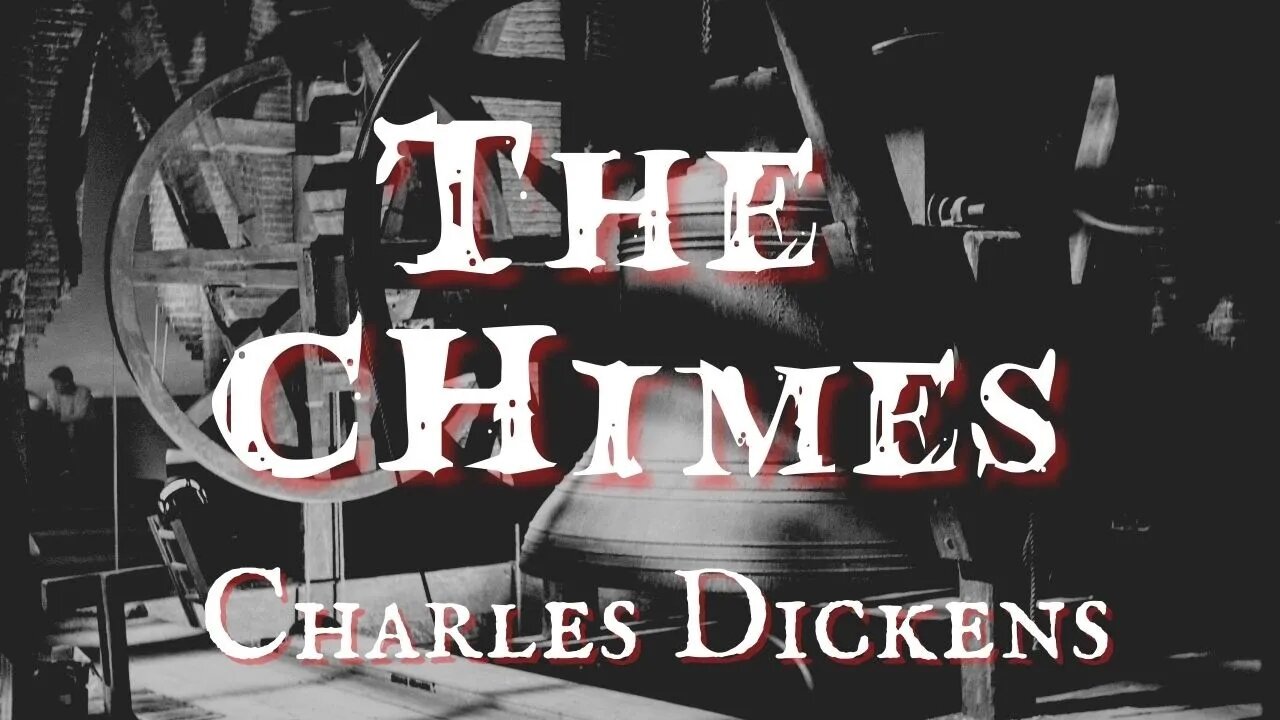 The Chimes by Charles Dickens #audiobook #charlesdickens