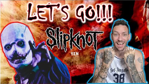 LETS GO MAGGOTS!!! Slipknot - Yen (REACTION)