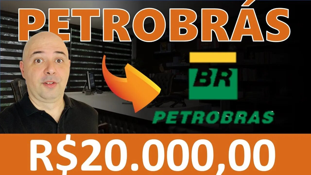 🔵 DIVIDENDOS: QUANTO RENDE R$20.000,00 INVESTIDOS EM PETROBRÁS (PETR4)? | INVESTO EM PETROBRÁS?