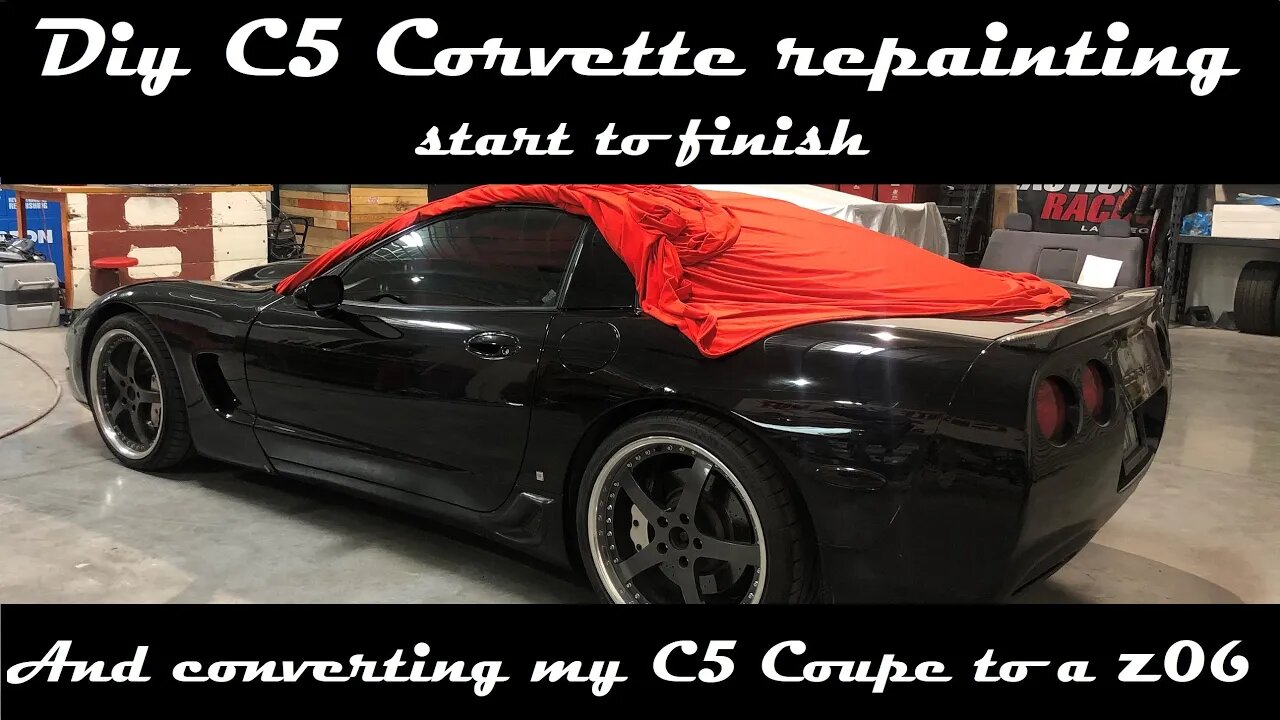 C5 Corvette DIY complete refinish & Coupe to Z06 conversion