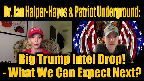 Dr. Jan Halper-Hayes And Patriot Underground - Big Intel - What We Can Expect Next - Oct 14