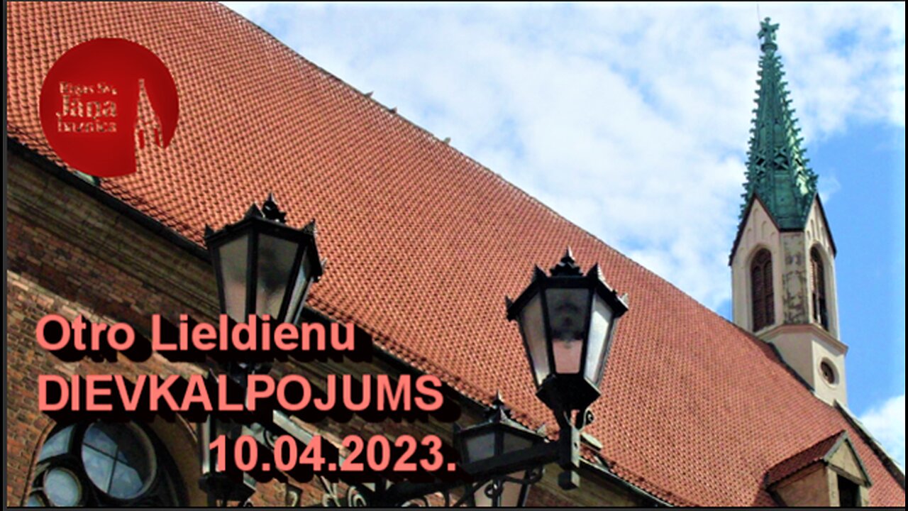 Otro Lieldienu dievkalpojuma ieraksts 10.aprīlī 2023.g.