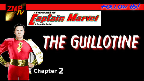 Adventures of Captain Marvel | The Guillotine (Ch.2)