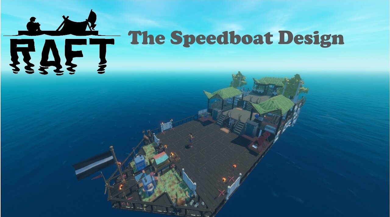 Speedboat Raft Design: Raft Gameplay #4