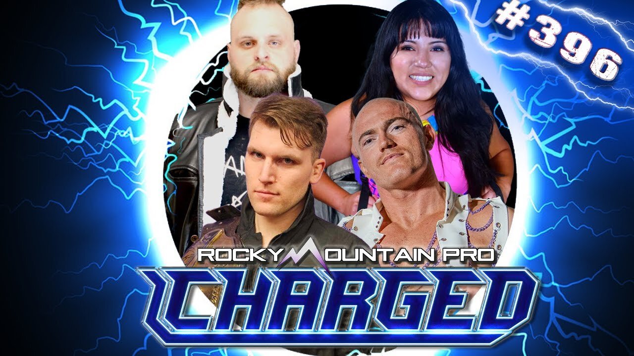 Rocky Mountain Pro Wrestling | Charged 396 FULL EPISODE