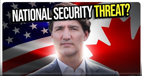 Canada is Creating a NATIONAL SECURITY THREAT for America! & MORE! Viva Frei Live