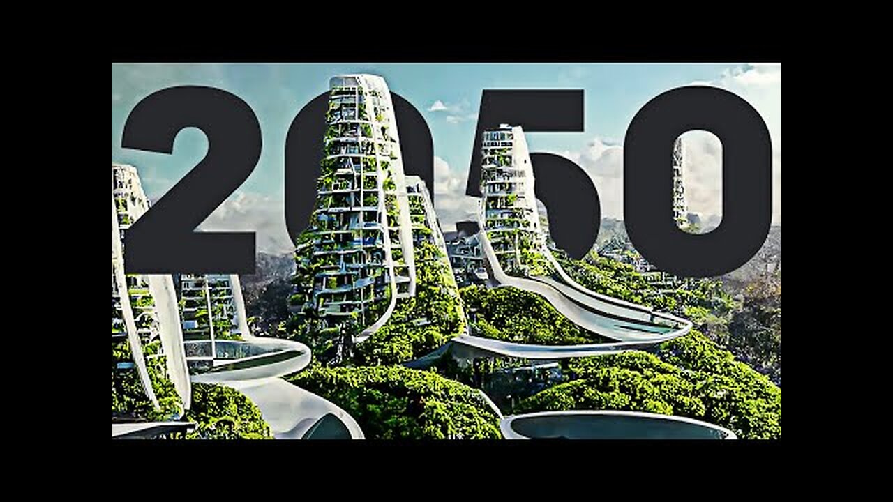 How Life Will Look Like In 2050