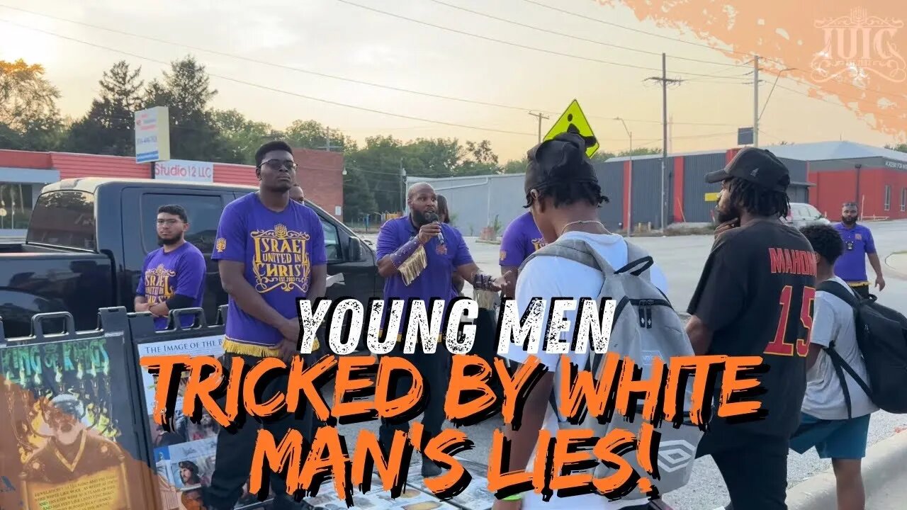Young Men Tricked By White Man’s Lies!