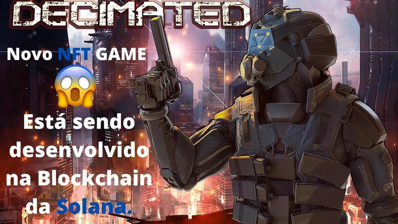 DECIMATED - Novo NFT Game sendo desenvolvido na Blockchain da Solana.