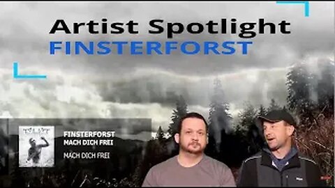 FINSTERFORST, German Heavy Metal Rockers - Artist Spotlight "Moch Dich Frei", "Zerfall" "Ecce Homo"