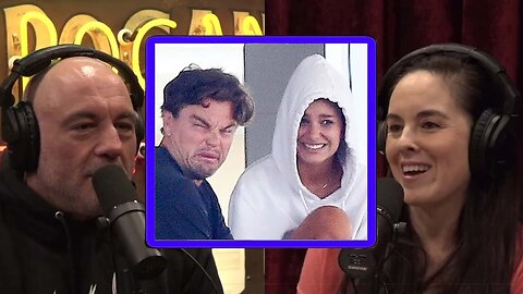 Leonardo DiCaprio & His Girlfriends | Joe Rogan Experience