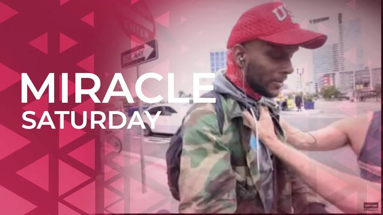 MIRACLE SATURDAY AT 11AM PACIFIC