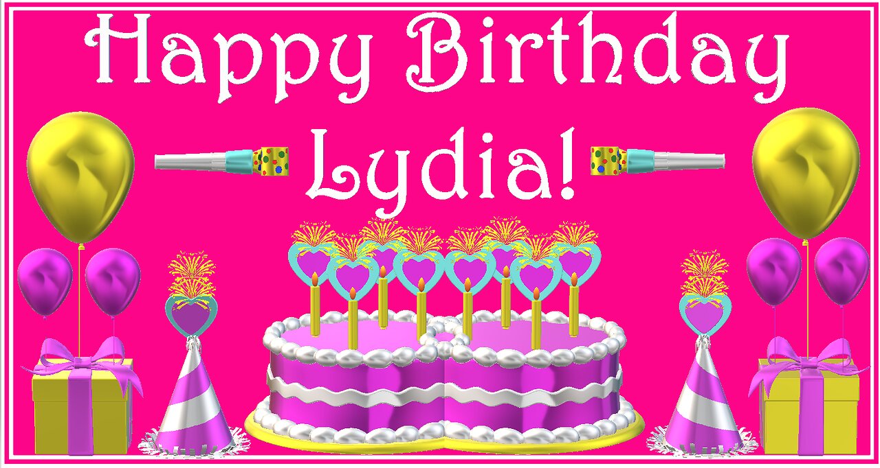 Happy Birthday 3D - Happy Birthday Lydia - Happy Birthday To You - Happy Birthday Song