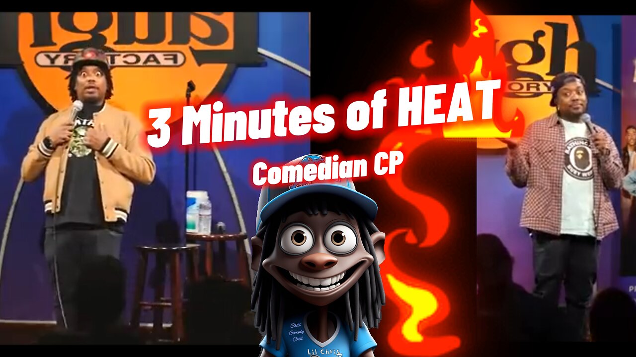 3 Minutes of HEAT with COMEDIAN CP