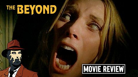 The Beyond 1981 I MOVIE REVIEW