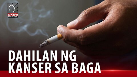 Paninigarilyo, nangungunang dahilan ng kanser sa baga.