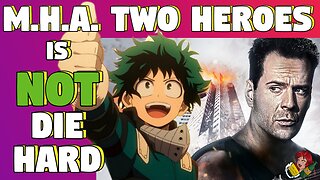 My Hero Academia Two Heroes is totally NOT a Die Hard rip off!