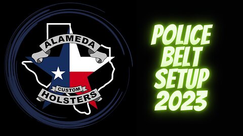 Police Belt Setup for 2023