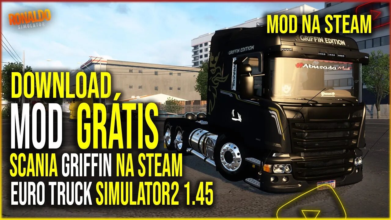 ▶️ETS2 1.45 SCANIA R420 GRIFFIN MOD NA STEAM PARA EURO TRUCK SIMULATOR 2 1.45