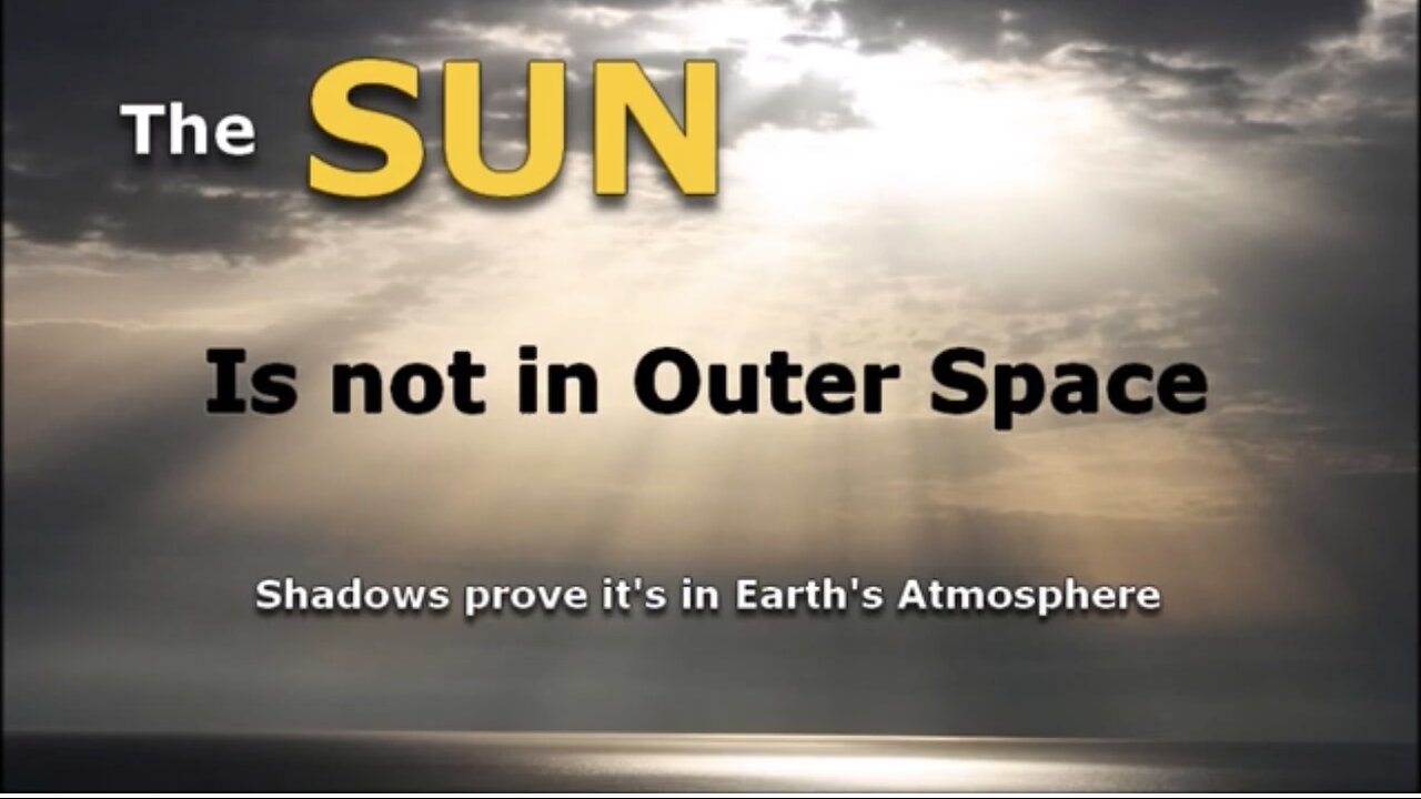Flat Earth - The Sun is Close to Earth