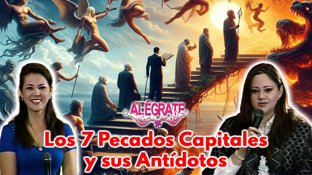 Los 7 pecados capitales y sus antídotos - Alégrate