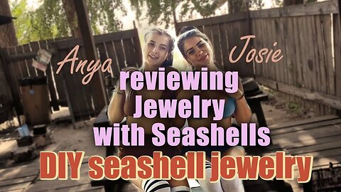 reviewing Jewelry with Seashells