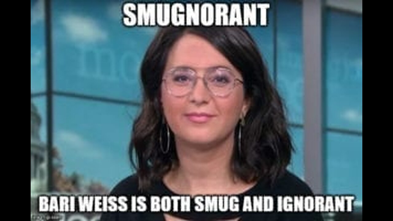 Bari Weiss Woodshed clips