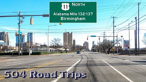 Road Trip #880 - US-11 N - Alabama Mile 126-132 - Brighton/Midfield/Ensley/Birmingham