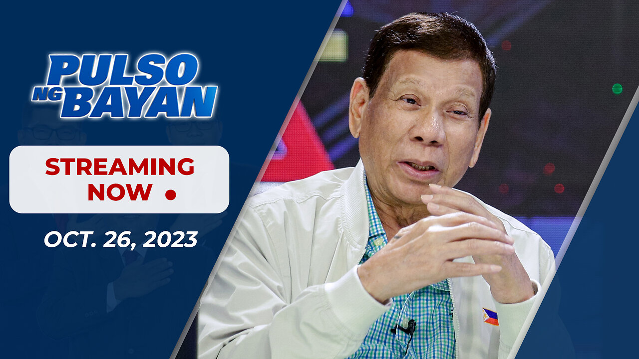 LIVE | Pulso ng Bayan kasama sina Admar Vilando at Pol Montibon | October 26, 2023