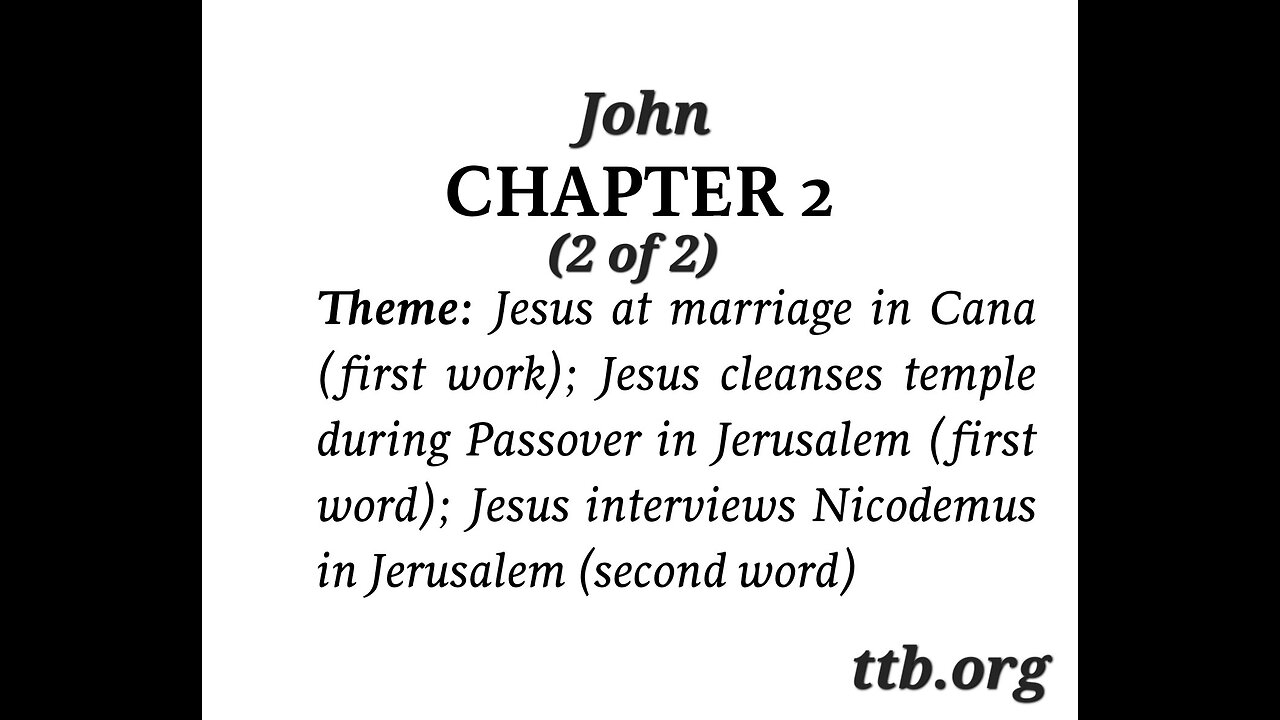 John Chapter 2 (Bible Study) (2 of 2)