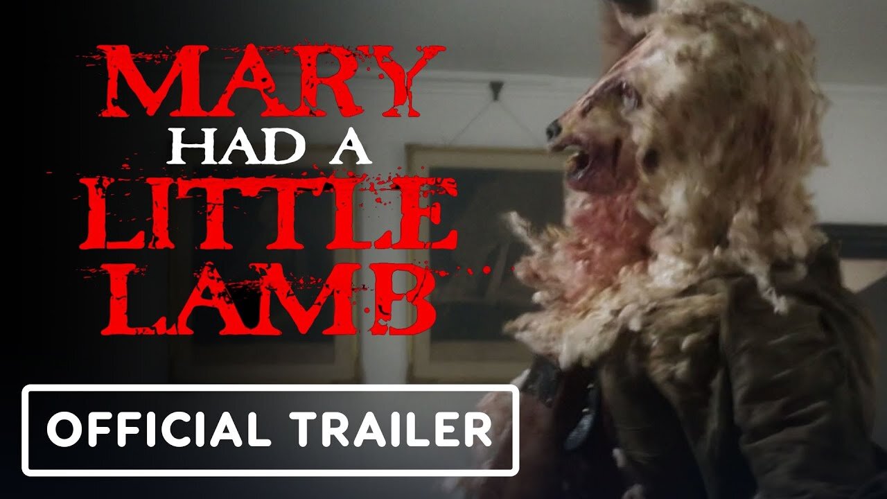 Mary Had A Little Lamb - Official Trailer