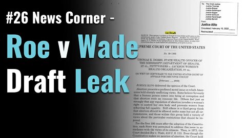 #26 News Corner - Roe v Wade Draft Leak