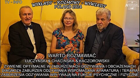 ZABURZENIA ODŻYWIANIA WPŁYWAJĄ NA FUNKCJE PSYCHICZNE I FIZYCZNE. WSPOMAGANIA APARATURĄ I TERAPIĄ. ŁUCZYNSKI & CHACIŃSKA & KACZOROWSKI