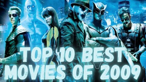 Top 10 Best Movies of 2009