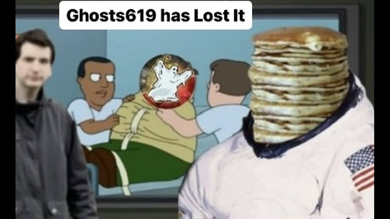 Ghosts619 has Lost It