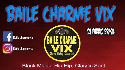 Baile Charme Vix #03- em casa - Dj Fabbio Brasil