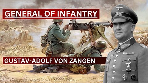 The Courageous Legacy of General von Zangen: A Remarkable Infantry Leader (1892-1964)