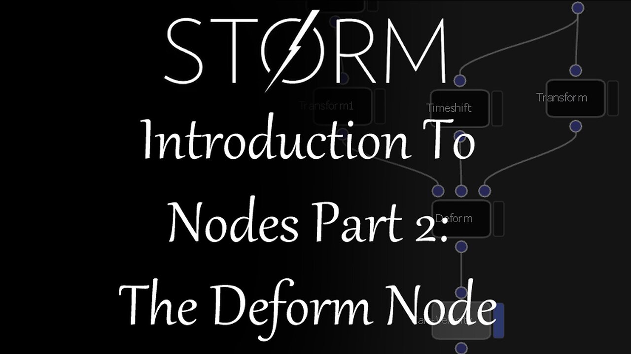 Tutorial - Intro to Storm Nodes Part 2