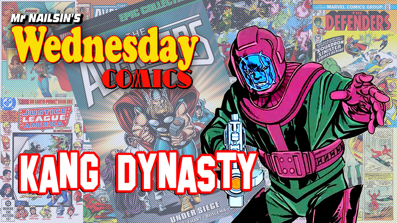 Mr Nailsin's Wednesday Comics: Kang Dynasty