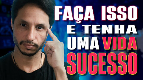 10 HÁBITOS DAS PESSOAS DE SUCESSO - EFICAZES E RICAS | DÃOCASH