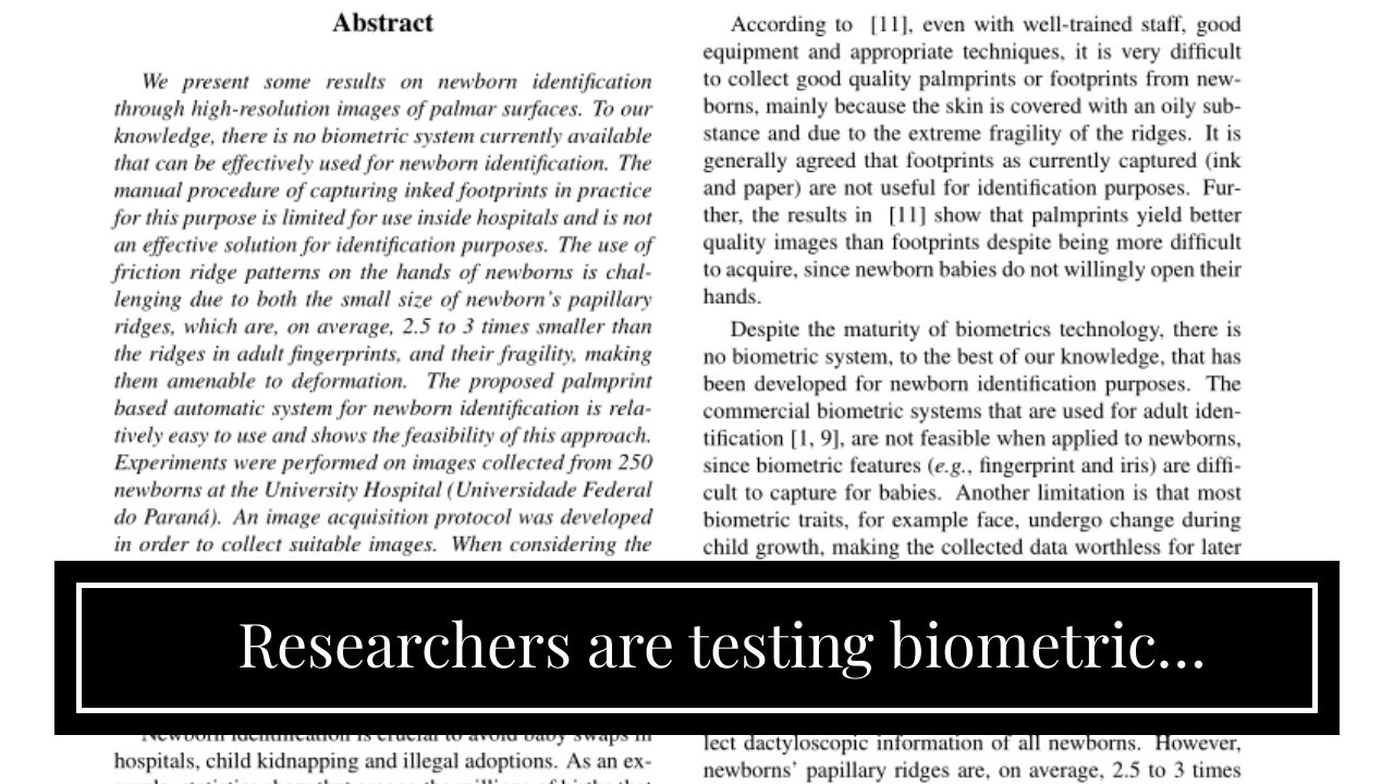 Researchers are testing biometric recognition of newborns for vaccinations