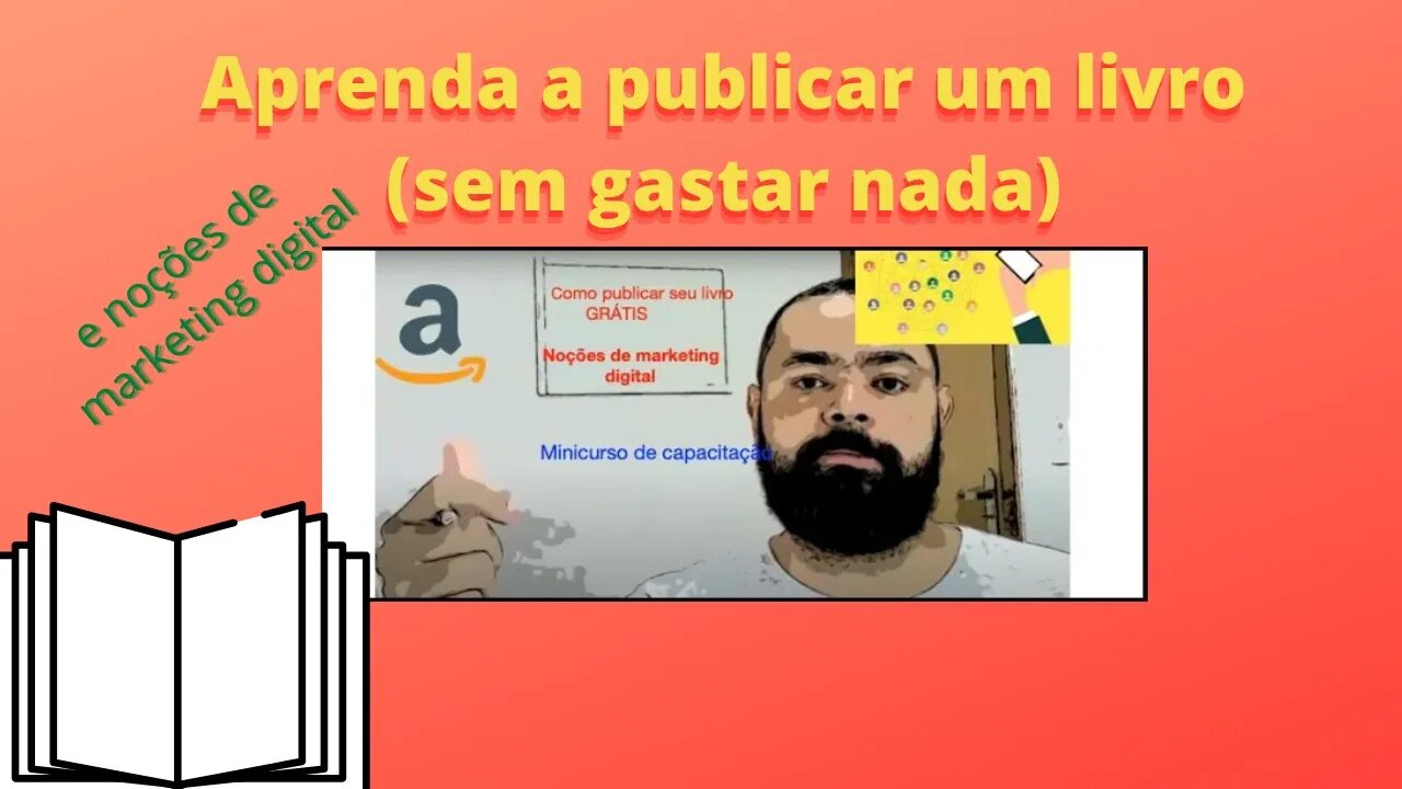 Como publicar um livro grátis? Uso pessoal, pedagógico e noções de marketing digital.