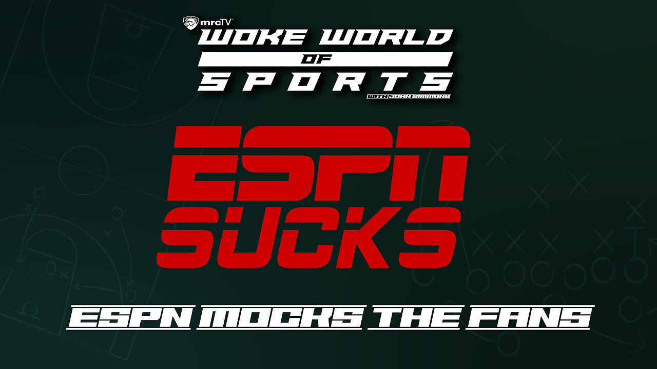 ESPN Mocks The Fans And Leagues That Keep It In Business | WWOS