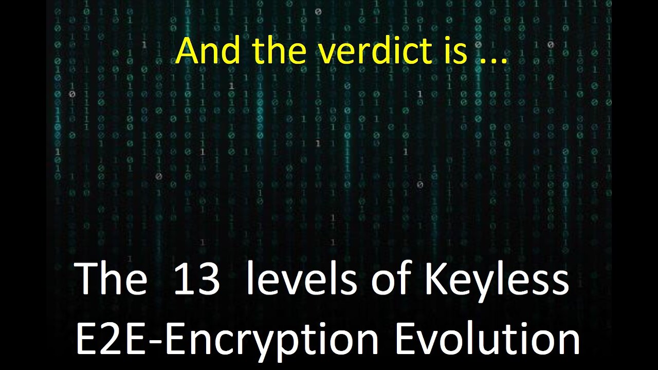 All 13 levels of End-to-End Encryption Evolution