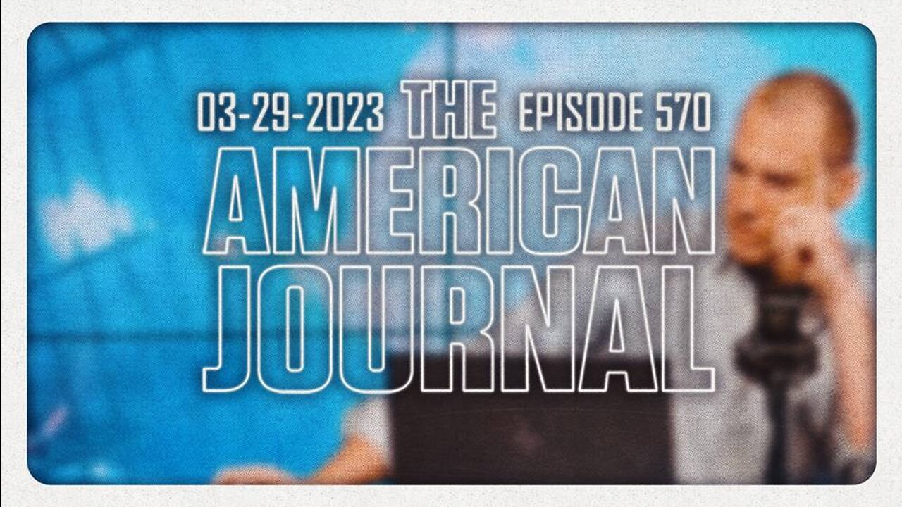 The American Journal - FULL SHOW - 03/29/2023