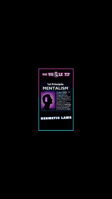 HERMETIC LAWS I MENTALISM - the Whole Tip daily #shorts