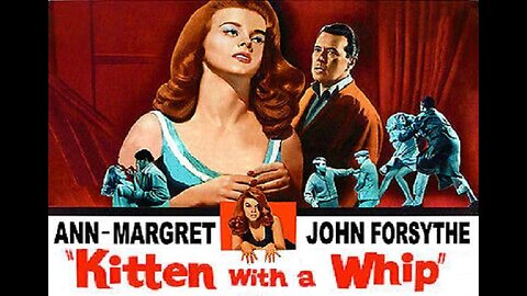 KITTEN WITH A WHIP 1964 Ann-Margret Hits it Big as Sensuous Juvenile Gang Leader FULL MOVIE in HD