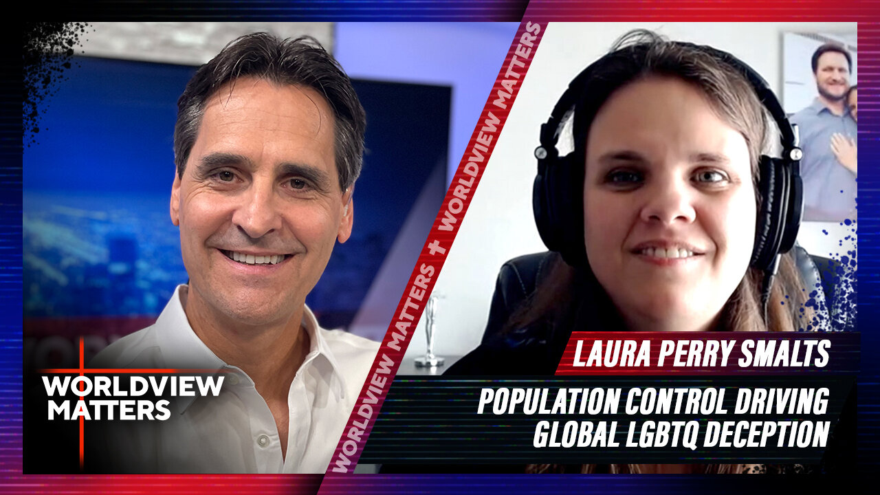 Population Control Driving Global LGBTQ Deception | Worldview Matters